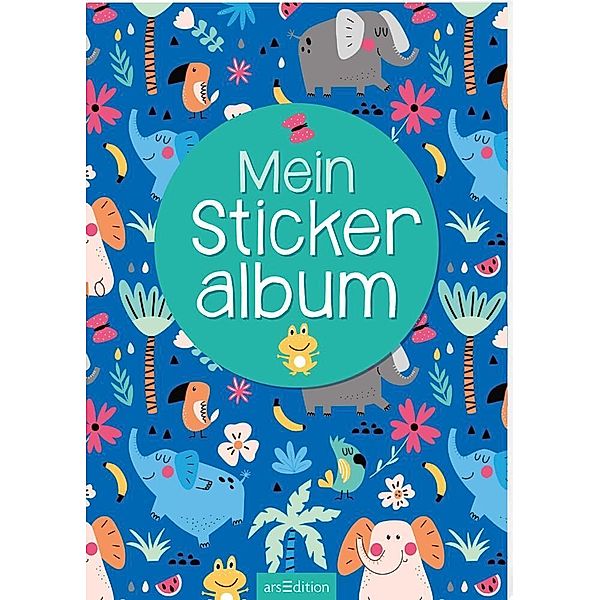 Mein Stickeralbum - Bunte Tiere