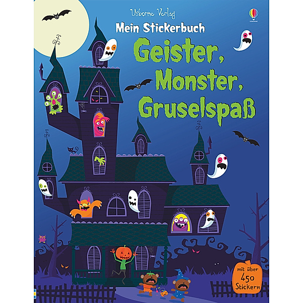 Mein Stickerbuch: Geister, Monster, Gruselspaß, Fiona Watt