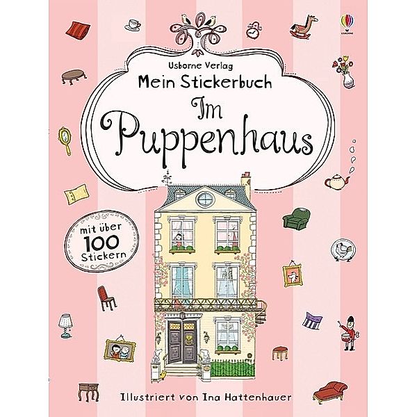 Mein Stickerbuch: Im Puppenhaus, Anna Milbourne