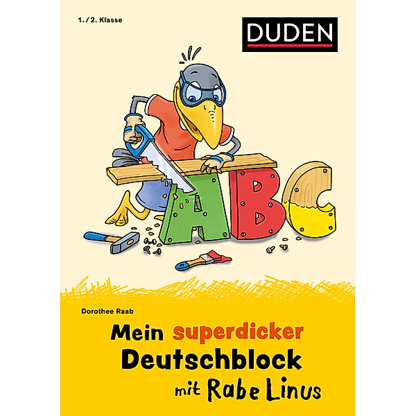 Mein superdicker Deutschblock mit Rabe Linus, Dorothee Raab