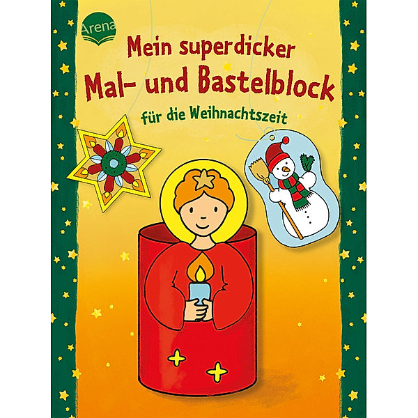 Mein superdicker Mal- und Bastelblock für die Weihnachtszeit, Corina Beurenmeister
