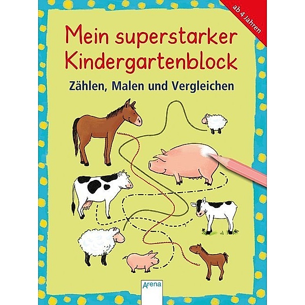 Mein superstarker Kindergartenblock / Mein superstarker Kindergartenblock - Zählen, Malen und Vergleichen, Edith Thabet, Stefan Seidel, Friederike Barnhusen