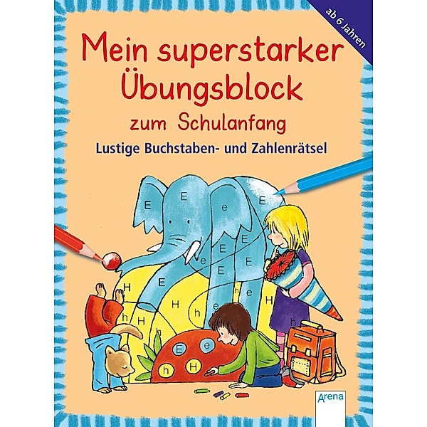 Mein superstarker Übungsblock für den Schulanfang, Friederike Barnhusen, Edith Thabet