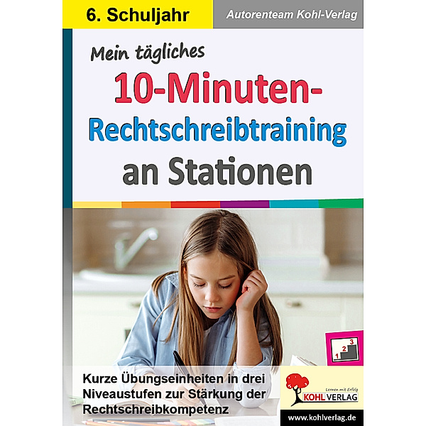 Mein tägliches 10-Minuten-Rechtschreibtraining an Stationen / Klasse 6, Mila Müller
