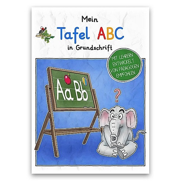 Mein Tafel-ABC in Grundschrift, Helga Momm