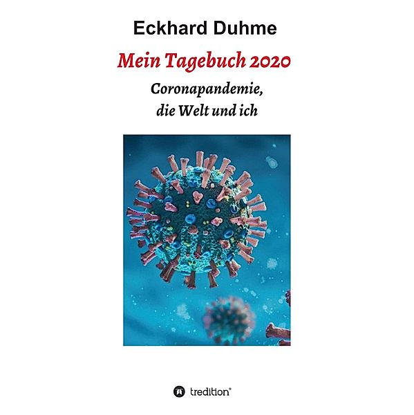 Mein Tagebuch 2020, Eckhard Duhme