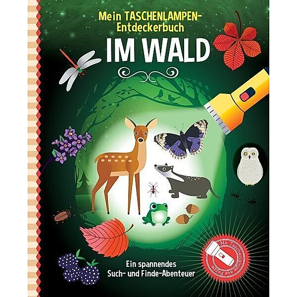 Mein Taschenlampen-Entdeckerbuch - Im Wald, Studio Stampij