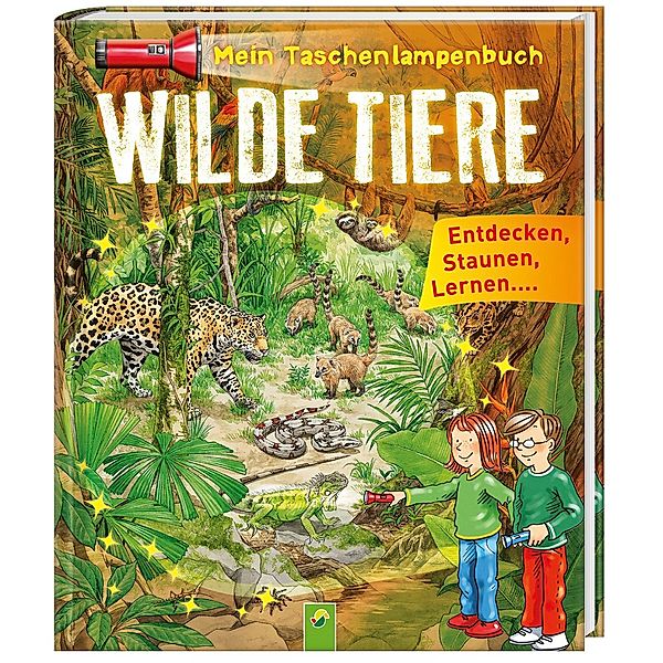 Mein Taschenlampenbuch - Wilde Tiere, Sandra Noa, Yousun Koh