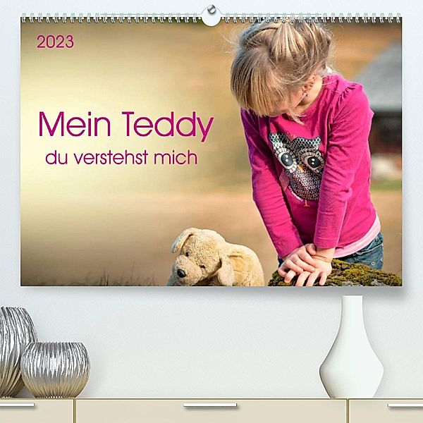 Mein Teddy - du verstehst mich (Premium, hochwertiger DIN A2 Wandkalender 2023, Kunstdruck in Hochglanz), Peter Roder