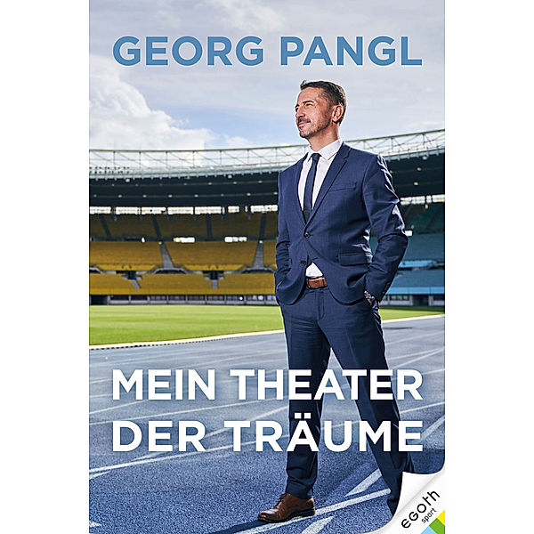 Mein Theater der Träume, Georg Pangl