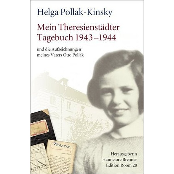 Mein Theresienstädter Tagebuch 1943-1944, Helga Pollak-Kinsky