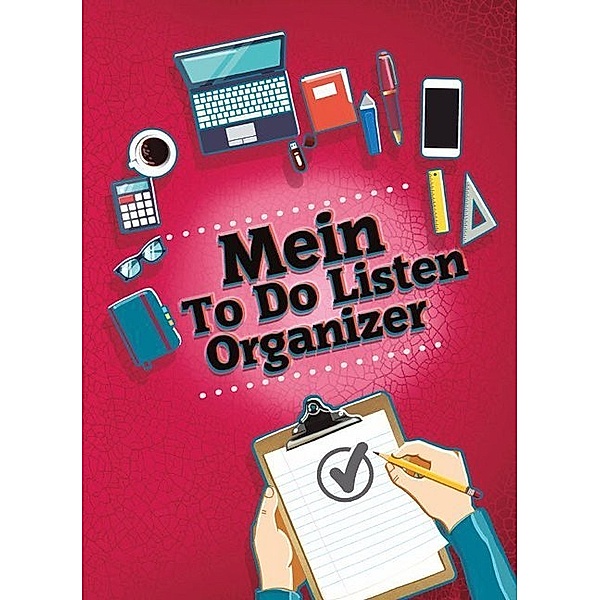 Mein To Do Listen Organizer, Angelina Schulze