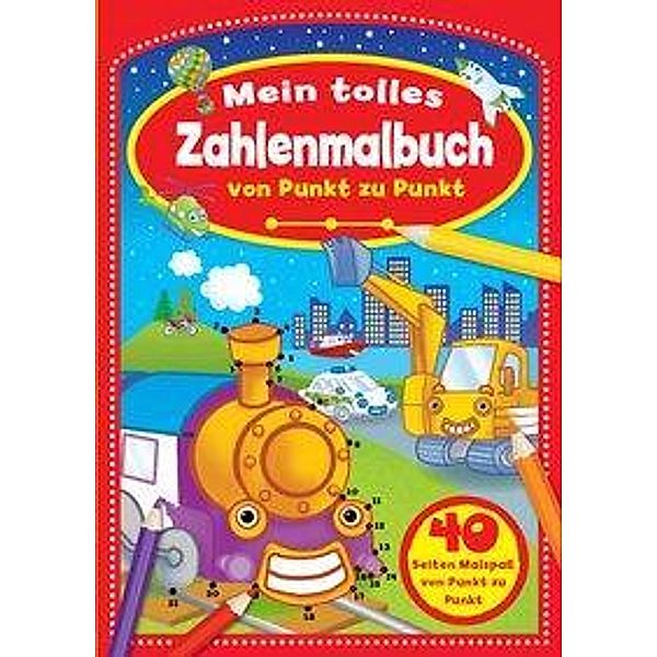 Mein tolles Zahlenmalbuch