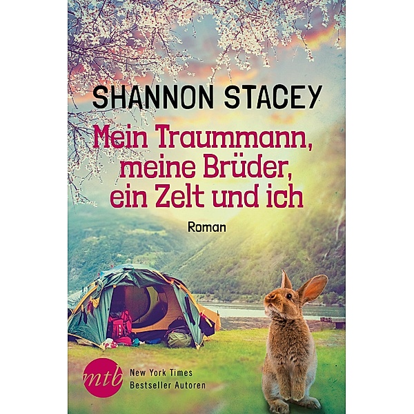 Mein Traummann, meine Brüder, ein Zelt und ich / Kowalski Bd.7, Shannon Stacey
