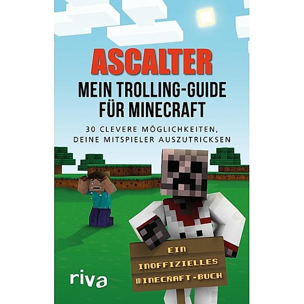 Mein Trolling-Guide für Minecraft, Ascalter Ascalter