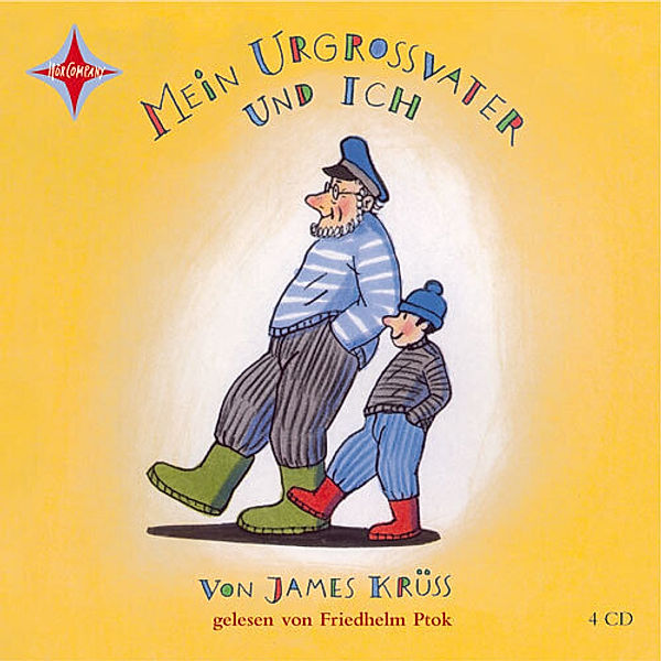 Mein Urgroßvater und ich,4 Audio-CD, James Krüss