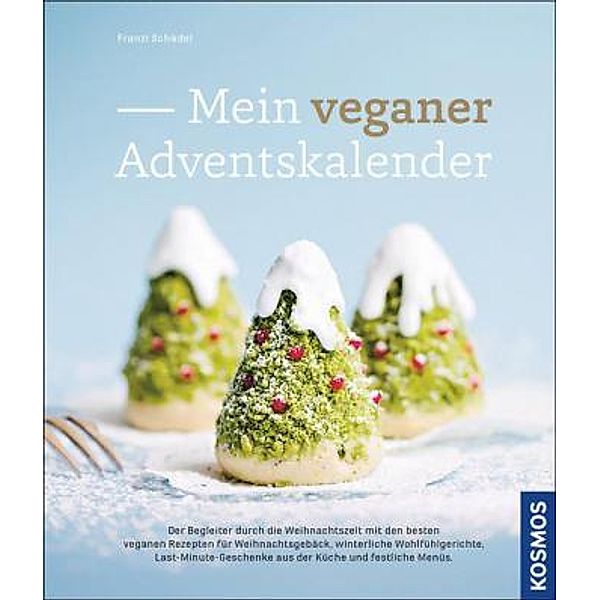 Mein veganer Adventskalender, Franzi Schädel