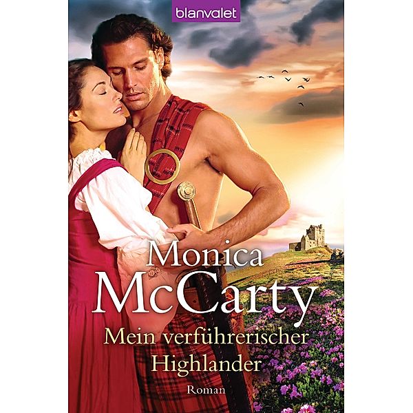 Mein verführerischer Highlander / Highlander Tor MacLeod Bd.9, Monica Mccarty