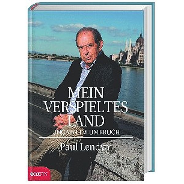 Mein verspieltes Land, Paul Lendvai