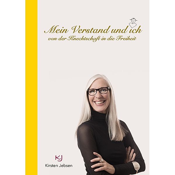 Mein Verstand und ich, Kirsten Jebsen