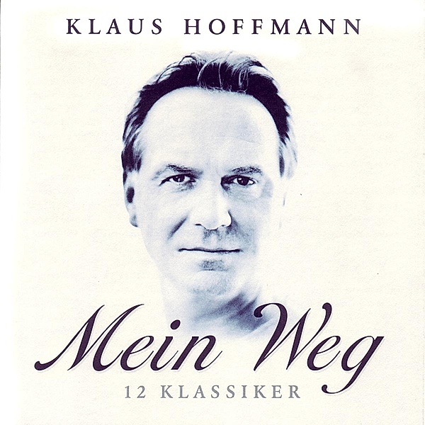 Mein Weg, Klaus Hoffmann