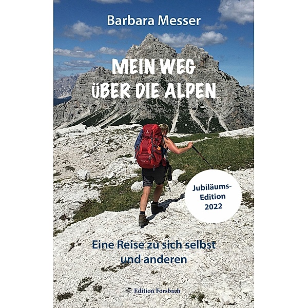 Mein Weg über die Alpen, Barbara Messer