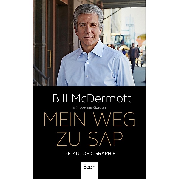 Mein Weg zu SAP, Bill McDermott, Joanne Gordon