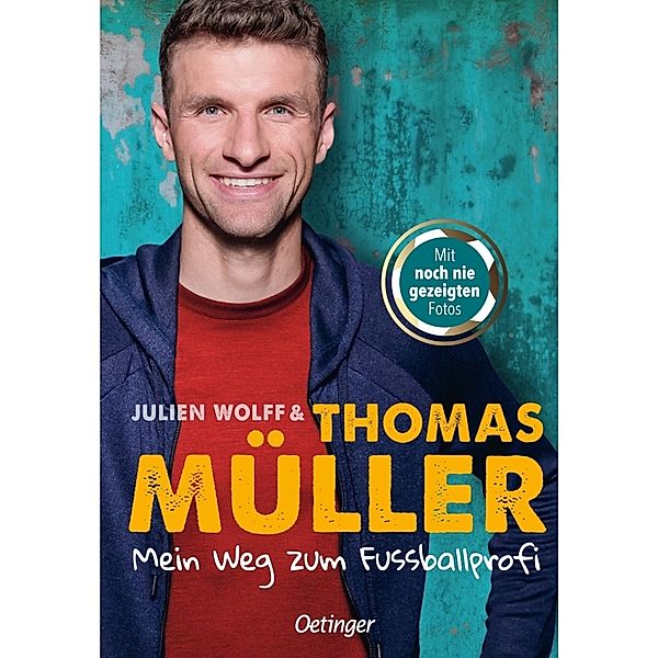 Mein Weg zum Fussballprofi, Thomas Müller, Julien Wolff