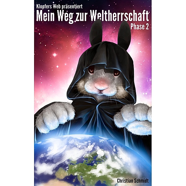 Mein Weg zur Weltherrschaft - Phase 2, Christian Schmidt