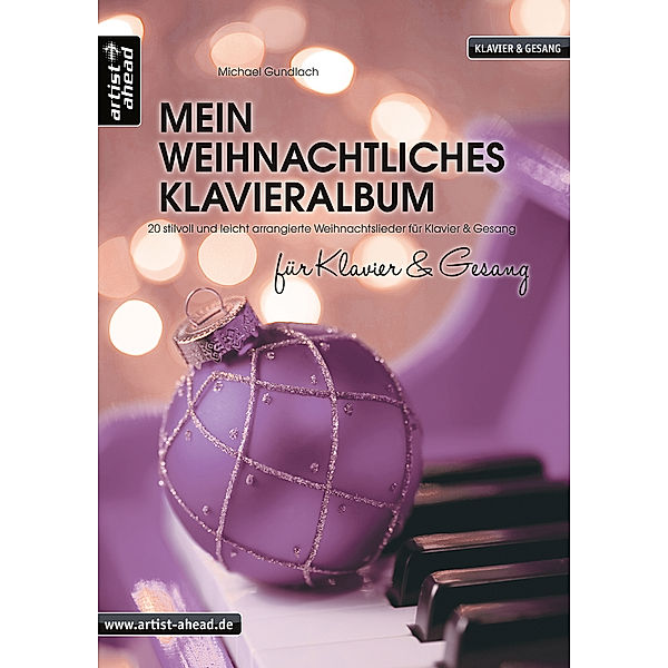 Mein weihnachtliches Klavieralbum für Klavier & Gesang, Michael Gundlach