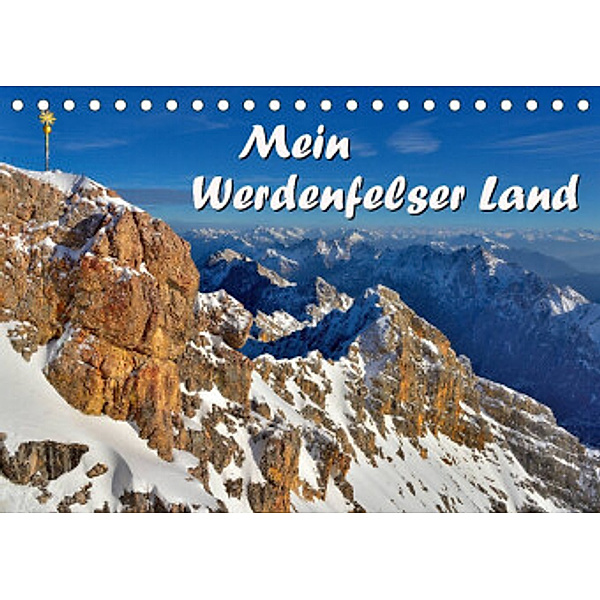 Mein Werdenfelser Land (Tischkalender 2022 DIN A5 quer), Dieter-M. Wilczek