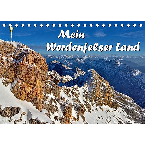 Mein Werdenfelser Land (Tischkalender 2023 DIN A5 quer), Dieter Wilczek