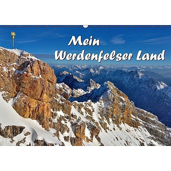 Mein Werdenfelser Land (Wandkalender 2017 DIN A2 quer), Dieter-M. Wilczek