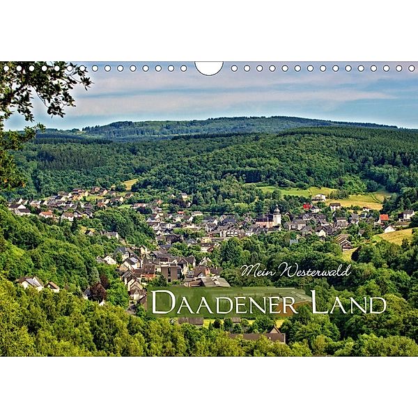 Mein Westerwald - Daadener Land (Wandkalender 2021 DIN A4 quer), Matthias Schaefgen