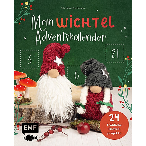 Mein Wichtel-Adventskalender-Buch, Christine Kuhlmann