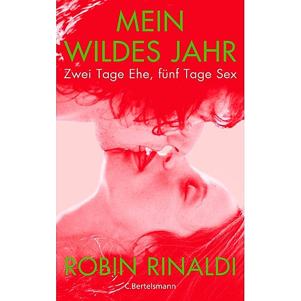 Mein wildes Jahr, Robin Rinaldi