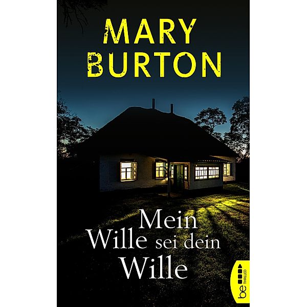 Mein Wille sei dein Wille / Die Richmond-Reihe - Romantic Suspense Bd.1, Mary Burton