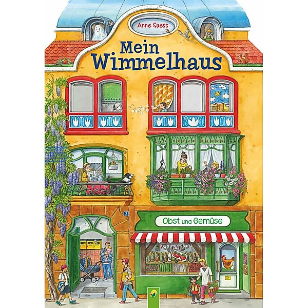 Mein Wimmelhaus. Liebevoll illustriert von Anne Suess, Schwager & Steinlein Verlag, Anne Suess