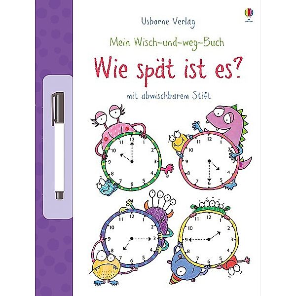 Mein Wisch-und-weg-Buch / Mein Wisch-und-weg-Buch, Wie spät ist es?, Jessica Greenwell