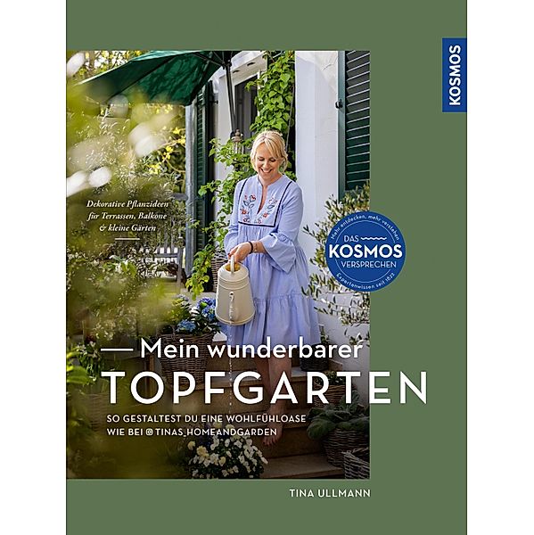 Mein wunderbarer Topfgarten, Tina Ullmann