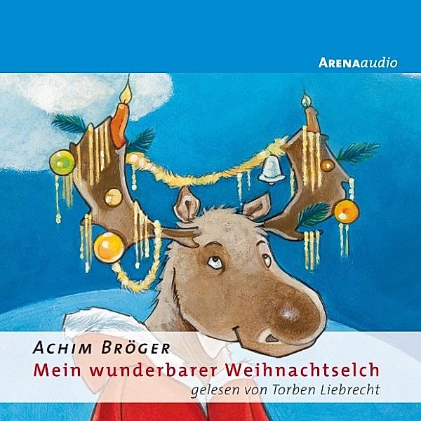 Mein wunderbarer Weihnachtselch, Achim Bröger