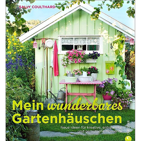 Mein wunderbares Gartenhäuschen, Sally Coulthard