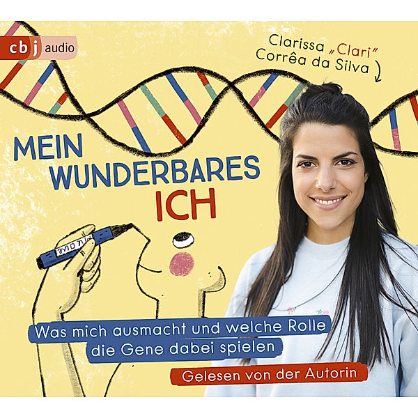 Mein wunderbares Ich - Was mich ausmacht und welche Rolle die Gene dabei spielen,2 Audio-CD, Clarissa Corrêa da Silva