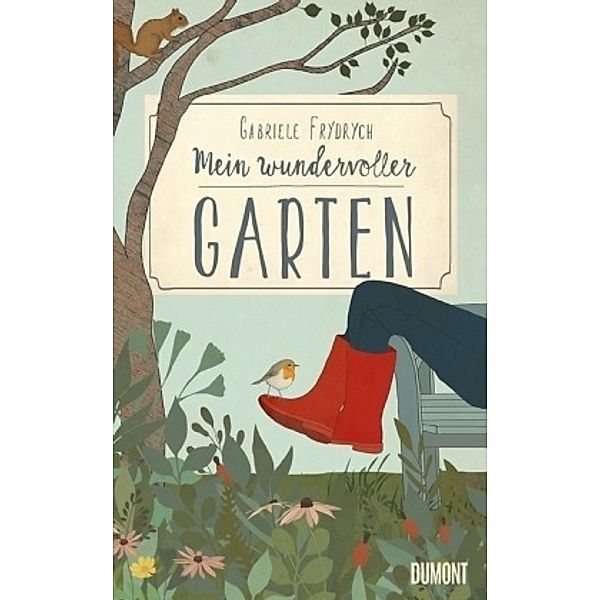 Mein wundervoller Garten, Gabriele Frydrych