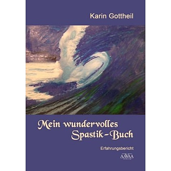 Mein wundervolles Spastik-Buch, Karin Gottheil