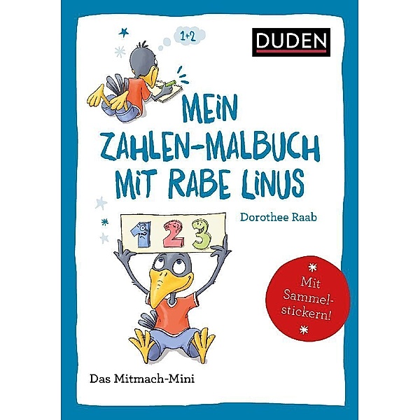 Mein Zahlen-Malbuch mit Rabe Linus, Dorothee Raab
