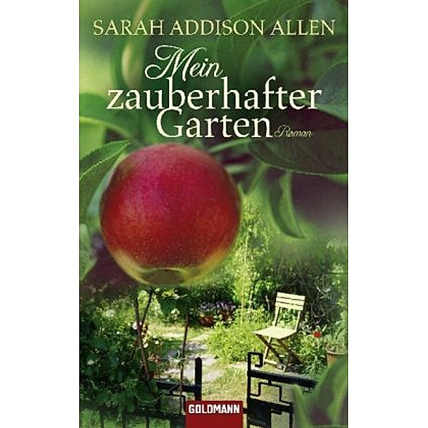 Mein zauberhafter Garten, Sarah Addison Allen