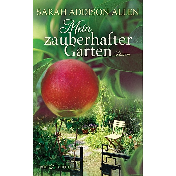 Mein zauberhafter Garten, Sarah Addison Allen