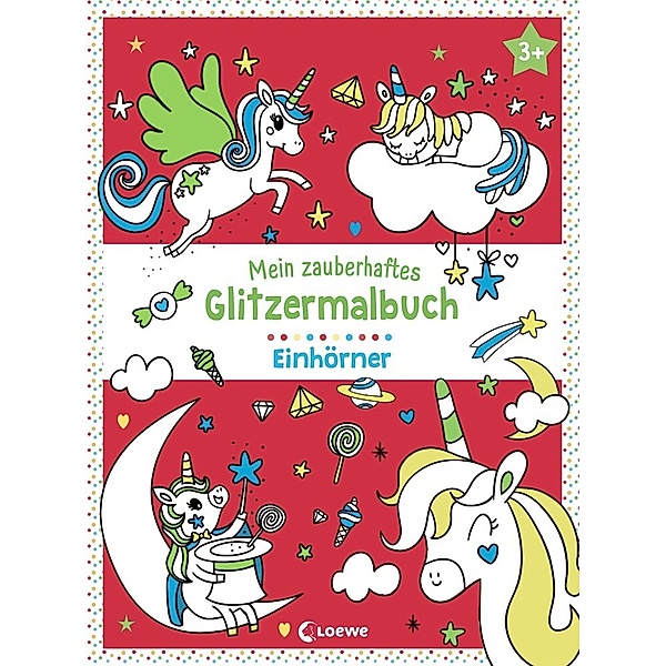 Mein zauberhaftes Glitzermalbuch / Mein zauberhaftes Glitzermalbuch - Einhörner
