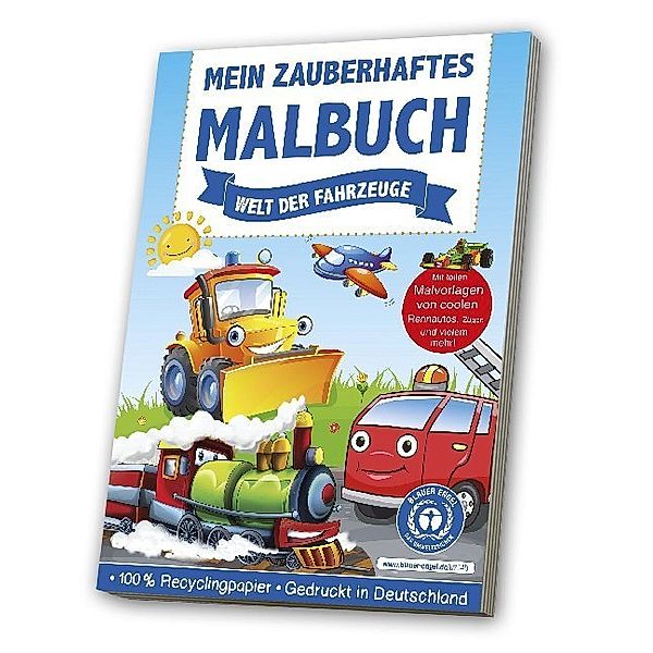 Mein zauberhaftes Malbuch - Welt der Fahrzeuge